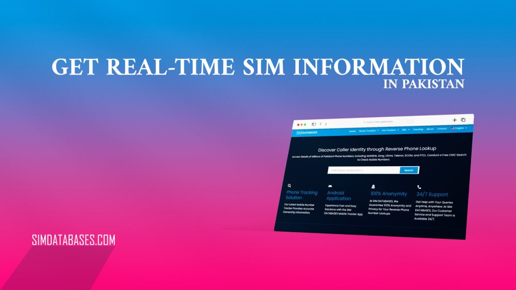 Get Real Time SIM Information in Pakistan